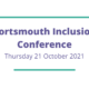 Portsmouth Inclusion Conference 2021